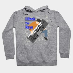 I Rock The Keys Hoodie